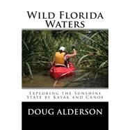Wild Florida Waters by Alderson, Doug, 9781463669096