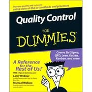 Quality Control for Dummies by Webber, Larry; Wallace, Michael, 9780470069097
