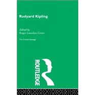 Rudyard Kipling by Green,Roger Lancelyn, 9780415159098