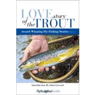 Love Story of the Trout by Healy, Joe, 9780892729098