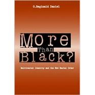 More Than Black by Daniel, G. Reginald, 9781566399098