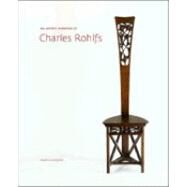 The Artistic Furniture of Charles Rohlfs by Joseph Cunningham; With a foreword by Bruce Barnes and an introduction by Sarah, 9780300139099