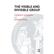 The Visible and Invisible Group by Agazarian, Yvonne M., 9780367329099