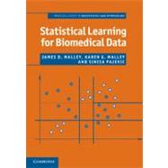 Statistical Learning for Biomedical Data by James D. Malley , Karen G. Malley , Sinisa Pajevic, 9780521699099