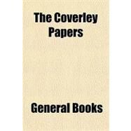 The Coverley Papers by Not Available (NA), 9781153699099