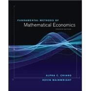 Fundamental Methods of Mathematical Economics by Wainwright, Kevin; Chiang, Alpha, 9780070109100