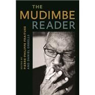 The Mudimbe Reader by Mudimbe, V. Y.; Fraiture, Pierre-philippe; Orrells, Daniel, 9780813939100