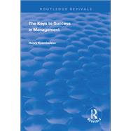 The Keys to Success in Management by Kyambalesa, Henry, 9781138349100