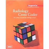 Radiology Cross Coder, 2003 by Ingenix, 9781563299100