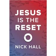 Jesus Is the Reset (10-pk) by HALL, NICK, 9781601429100