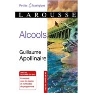Alcools by Guillaume Apollinaire, 9782035979100