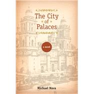 The City of Palaces by Nava, Michael, 9780299299101