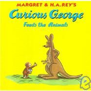 Curious George Feeds the Animals by Rey, Margret, 9780395919101