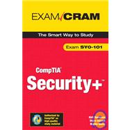 Security+ Certification Exam Cram 2 (Exam Cram SYO-101) by Hausman, Kirk; Barrett, Diane; Weiss, Martin; Tittel, Ed, 9780789729101