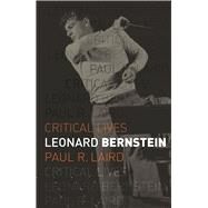 Leonard Bernstein by Laird, Paul R., 9781780239101