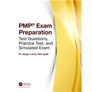 Dr. Ginger Levins PMP Exam Test Questions by Levin, PMP, PgMP; Dr. Ginger, 9780815379102