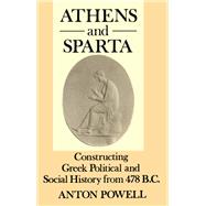 Athens and Sparta by Anton Powell, 9781003209102