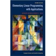 Elementary Linear Programming With Applications by Kolman; Beck, 9780124179103