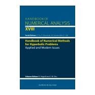 Handbook of Numerical Methods for Hyperbolic Problems by Shu, Chi-Wang; Abgrall, Rmi; Glowinski, Roland; Du, Qiang; Hintermller, Michael, 9780444639103