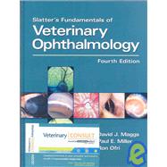 Slatter's Fundamentals of Veterinary Ophthalmology + Veterinary Consult Access by Maggs, David J., 9781416059103