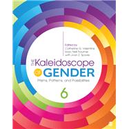 The Kaleidoscope of Gender by Valentine, Catherine G.; Trautner, Mary Nell; Spade, Joan Z., 9781506389103