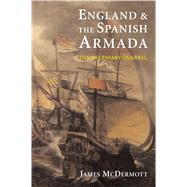 England and the Spanish Armada by McDermott, James, 9780300219104