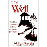 The Well by Sirota, Mike, 9780759239104