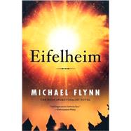 Eifelheim by Flynn, Michael, 9780765319104