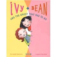 Ivy and Bean and the Ghost That Had to Go (Book 2) by Barrows, Annie; Blackall, Sophie, 9780811849104