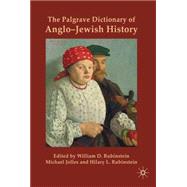 The Palgrave Dictionary of Anglo-Jewish History by Rubinstein, William D.; Jolles, Michael; Rubinstein, Hilary L., 9781403939104