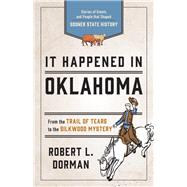 It Happened in Oklahoma by Dorman, Robert L., 9781493039104