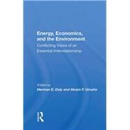 Energy, Economics, and the Environment by Daly, Herman E., 9780367019105