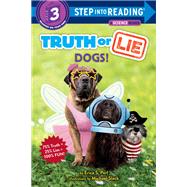 Truth or Lie: Dogs! by Perl, Erica S.; Slack, Michael, 9780593429105