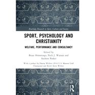 Sport, Psychology and Christianity by Hemmings, Brian; Watson, Nick J.; Parker, Andrew, 9780815349105