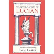Selected Satires of Lucian by Lionel Casson, 9781315129105