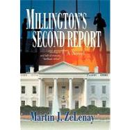 Millington's Second Report by Zelenay, Martin J., 9781450219105