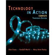 Technology In Action Complete by Evans, Alan; Martin, Kendall; Poatsy, Mary Anne, 9780134289106