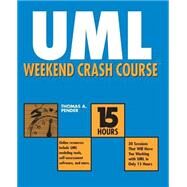 UML Weekend Crash Course by Pender, Tom, 9780764549106