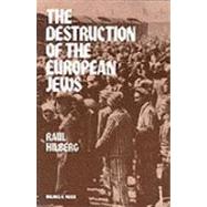 Destruction of the European Jews by Hilberg,Raul, 9780841909106