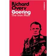 Goering by Overy, Richard, 9781350149106