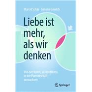Liebe Ist Mehr, Als Wir Denken by Schr, Marcel; Gmelch, Simone, 9783662589106