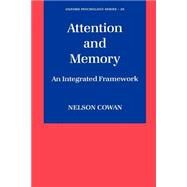 Attention and Memory An Integrated Framework by Cowan, Nelson, 9780195119107