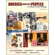 America and Its Peoples by Martin, James Kirby; Roberts, Randy; Mintz, Steven; McMurry, Linda O., 9780321079107