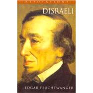 Disraeli by Feuchtwanger, Edgar, 9780340719107