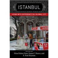 Istanbul by Fisher-onar, Nora; Pearce, Susan C.; Keyman, E. Fuat, 9780813589107