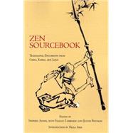 Zen Sourcebook : Traditional Documents from China, Korea, and Japan by Addiss, Stephen; Lombardo, Stanley; Roitman, Judith; Arai, Paula, 9780872209107