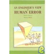 An Engineer's View of Human Error, Third Edition by Kletz; Trevor, 9781560329107