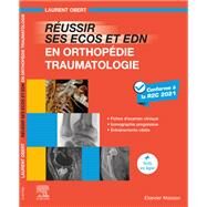 Russir ses ECOS et EDN en Orthopdie  Traumatologie by Laurent Obert, 9782294779107