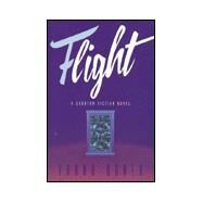 Flight: A Quantum Fiction Novel by Bonta, Vanna, 9780912339108