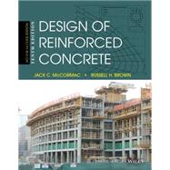 Design of Reinforced Concrete by McCormac, Jack C.; Brown, Russell H., 9781118879108